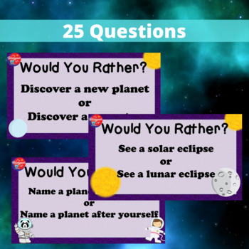Would You Rather? Outer Space Theme Google Slides and Printables Bundle