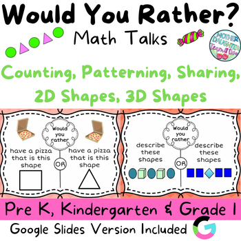 Preview of Would You Rather - Patterning, 2D Shapes, 3D Shapes, Counting, & Sharing