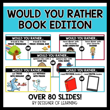 Would You Rather Question Slides | Book Edition by Designer of Learning