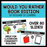 Would You Rather Question Slides | Book Edition