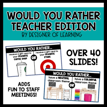 Preview of Would You Rather Question Slides | Teacher Edition
