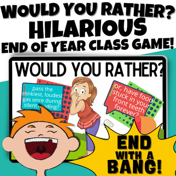 Preview of Would You Rather Questions End Of Year Activities Games Last Week of School Fun