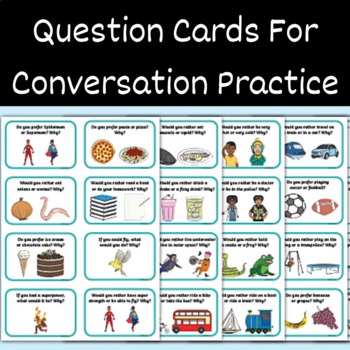 Would You Rather Questions Cards For Conversation Practice | TPT