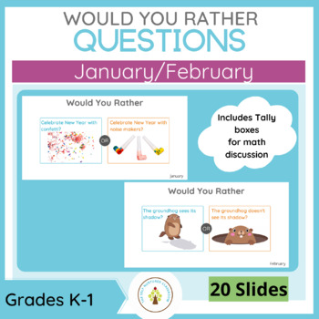 Preview of Would You Rather Questions: JAN/FEB Discussion Slides Kindergarten / first grade