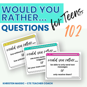 Preview of Printable Would You Rather Questions for Teens - Middle School and High School