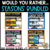Would You Rather Questions Seasonal BUNDLE | Google Slides