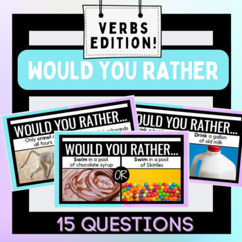 15 Would You Rather Questions