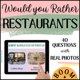 Would You Rather | Restaurant Choices BOOM CARDS | This or