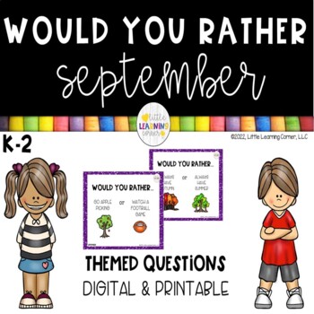 Preview of Would You Rather SEPTEMBER Questions Printable and Digital