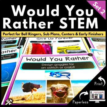 Preview of Would You Rather STEM Activity for Centers - Early Finishers | Set 2