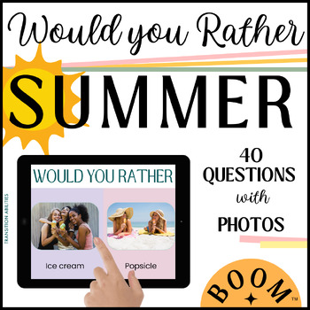 Preview of Would You Rather | SUMMER BOOM CARDS | This or That Fun Activity