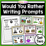Would You Rather Writing Prompts Set Two | Opinion Writing