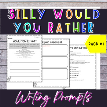 Preview of Would You Rather Silly Writing Prompts Pack #1 *Graphic Organizer Included*