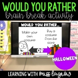 Would You Rather Slides Brain Break Activity - Halloween