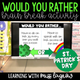 Would You Rather Slides Brain Break Activity - St. Patrick's Day