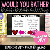 Would You Rather Slides Brain Break Activity - Valentine's Day