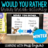 Would You Rather Slides Brain Break Activity - Winter