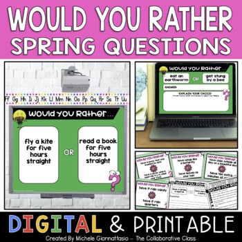 Preview of Would You Rather Spring Questions for Kids | Digital + Print