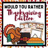 Would You Rather - Thanksgiving Edition