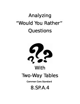 Preview of Would You Rather Two Way Tables