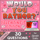 Would You Rather VALENTINE'S DAY EDITION ~30 Questions~ Di