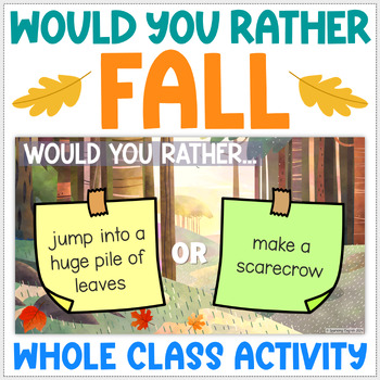 Would You Rather Virtual Activity - Fall Edition | Digital Fall Brain ...