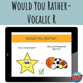 Would you rather Vocalic /r/