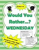 Would You Rather Wednesday - Full Year of Weekly Thinking 