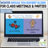 Would You Rather Winter themed slides for morning meetings