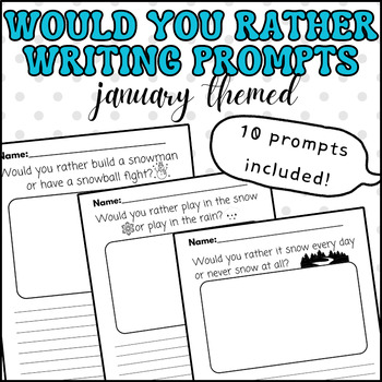 Preview of Would You Rather Writing Prompts | Winter Themed