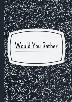 Preview of Would you Rather