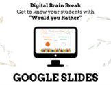 Would you Rather Brain Break