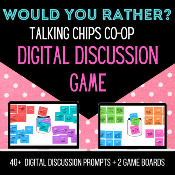 Preview of Would you Rather? Digital Co-op Learning Game with Interactive Discussion Cards