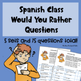 Spanish Would You Rather Questions Back to School Guided S