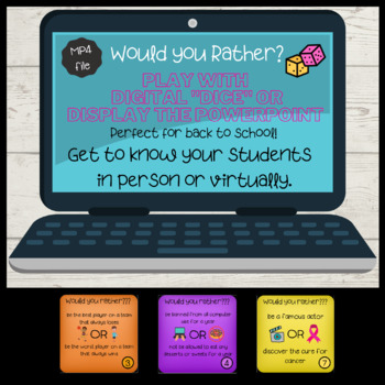 Preview of Would you Rather? DIGITAL "DICE" Getting to Know you Activity!