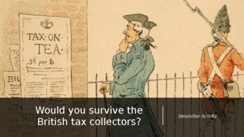 Preview of Would you survive the British Tax Collector? - Road to Revolution, 13 Colonies