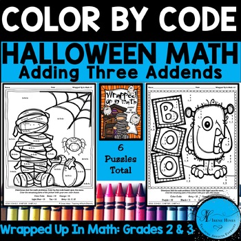 Color By The Number Code ~ Wrapped Up In Math ~ Halloween Addition Puzzles