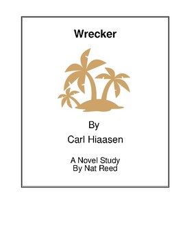 Preview of Wrecker - A Novel Study (Lesson Plans)