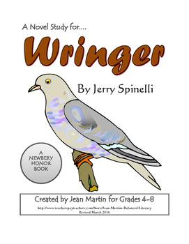 Preview of Wringer, by Jerry Spinelli: A Novel Study Created by Jean Martin
