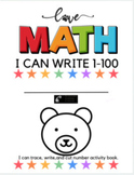 Write 1-100 I Love Math Book Smart Learning Book: trace, c