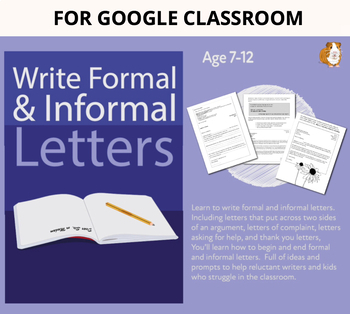 Preview of Write A Formal And Informal Letter: Digital Google Classroom Resource (7-12)