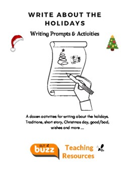 Preview of Write About Christmas. Prompts. Story writing. Wish list. Traditions. ELA. ESL.