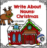 Write About Nouns: CHRISTMAS