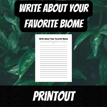 Preview of Write About our Favorite Biome