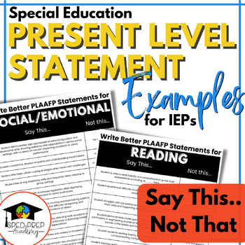 Preview of Write Better PLAAFP Statements for IEPs | Special Ed Teachers