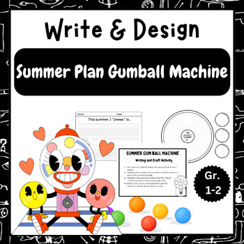 Preview of Write & Design: Summer Fun Gumball Machine For 1st& 2nd Grade - craft activity