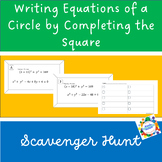 Write Equation of a Circle by Completing the Square - Scav