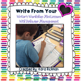 Write From Your Heart- Writer's Workshop with Behavior Management