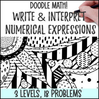Preview of Write & Interpret Numerical Expressions | Doodle Math: Twist on Color by Number
