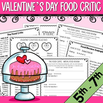 Preview of Write Like a Food Critic Food Science Valentine's Day Activity for 5th-7th Grade